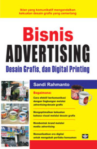 Bisnis advertising ; desain grafis, dan digital printing