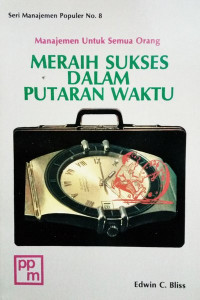 Meraih sukses dalam putaran waktu