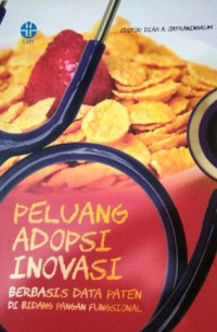 Peluang Adopsi Inovasi Berbasis Data Paten di Bidang Pangan Fungsional