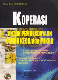 Koperasi untuk pemberdayaan usaha kecil dan mikro