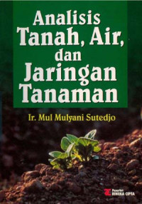 Analisis tanah, air, dan jaringan tanaman