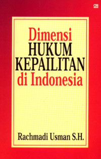 Dimensi hukum kepailitan di Indonesia