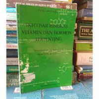 Ikhtisar ringkas vitamin dan hormon terpenting