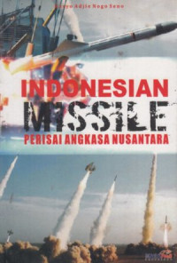 Indonesian missile : perisai angkasa nusantara