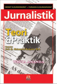 Jurnalistik : teori dan praktik