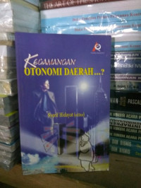 Otonomi daerah dalam perspektif lokal