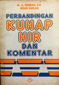 Perbandingan KUHAP HIR dan komentar