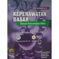 Keperawatan dasar : Manual keterampilan klinis (Edisi 2)