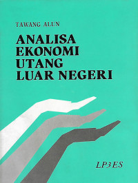 Analisa Ekonomi Utang Luar Negeri