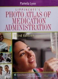 Lippincott's photo atlas of medication administration (3rd Edition)