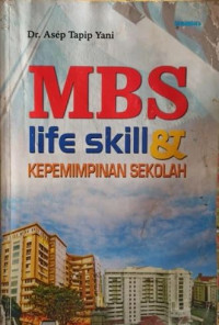 MBS life skill & kepemimpinan sekolah