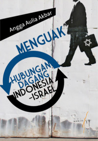 Menguak hubungan dagang Indonesia Israel