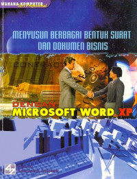 Menyusun berbagai bentuk surat dan dokumen bisnis dengan microsoft word xp