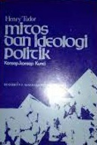 Mitos dan ideologi politik konsep-konsep kunci