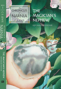 The Chronicles of Narnia : The Magician's Nephew