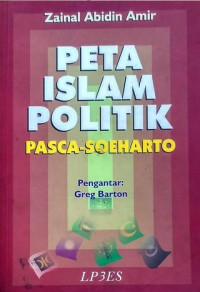 Peta Islam Politik: Pasca-Soeharto