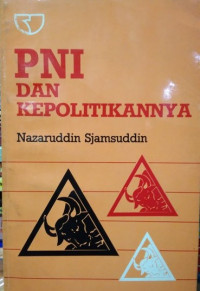 PNI dan kepolitikannya