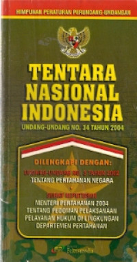 Tentara nasional indonesia undang undang no. 34 tahun 2004