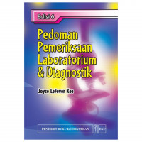 Pedoman pemeriksaan laboratorium dan diagnostik (Edisi 6)