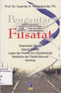 Pengantar filsafat : sistematika filsafat sejarah filsafat