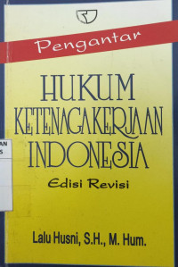 Pengantar hukum ketenagakerjaan indonesia