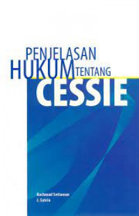 Penjelasan Hukum tentang Cessie