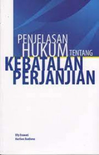 Penjelasan Hukum tentang kebatalan perjanjian