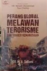 Perang global melawan terorisme dan tragedi kemanusiaan