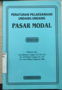 Peraturan pelaksanaan undang-undang pasar modal buku 3