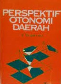 Perspektif otonomi daerah