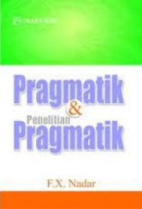 Pragmatik & Penelitian Pragmatik