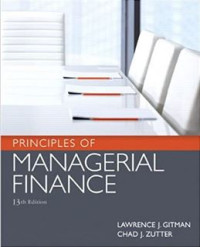 Principles of Managerial Finance (Volume 1)