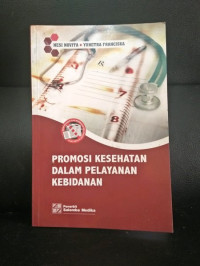 Promosi kesehatan dalam pelayanan kebidanan