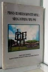 Proses reformasi konstitusional sidang istimewa MPR 1998