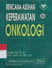 Rencana asuhan keperawatan onkologi