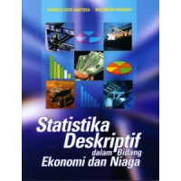 Statistika deskriptif dalam bidang ekonomi dan niaga