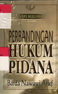 Sari kuliah perbandingan hukum pidana