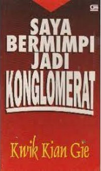 Saya Bermimpi jadi konglomerat