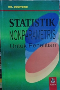 STATISTIK NONPARAMETRIS : Untuk Penelitian