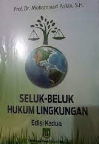 Seluk beluk hukum lingkungan