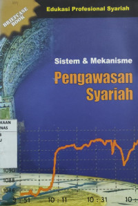 Sistem & mekanisme pengawasan syariah