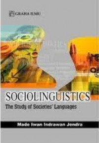 Sociolinguistics The Study of Societies Languages