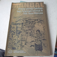 Suatu manual : Prinsip-prinsip panduan bagi pengungsi internal & hak asasi manusia