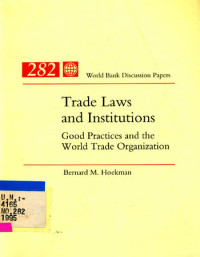 Trade laws and institutions: Good practices and the world trade organization