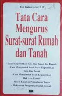 Tata cara mengurus surat-surat rumah dan tanah