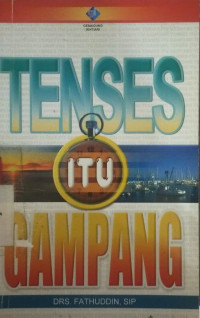 Tenses itu gampang