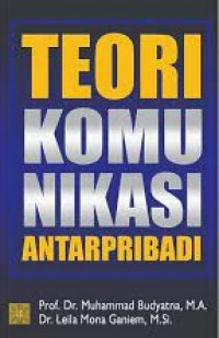 Teori Komunikasi Antarpribadi