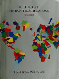 The logic of international relations third edition