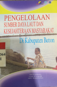 Pengelolaan sumber daya laut dan kesejahteraan masyarakat di Kabupaten Buton