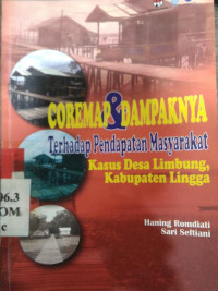 Coremap & dampaknya terhadap pendapatan masyarakat : kasus Desa Limbung, kabupaten Lingga